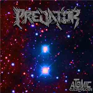 Predator  - Atomic Deconstruction flac album