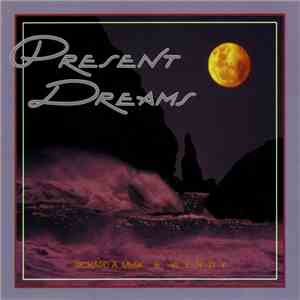 Present Dreams - Present Dreams flac album