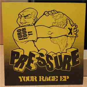 Pressure  - Your Rage EP flac album