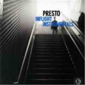Presto - Inflight Instrumentals flac album