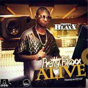 Pretty Blaxx - Alive flac album