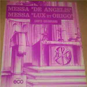 Probandi Benedettini Di S. Giovanni In Parma - Messa "De Angelis" / Messa "Lux Et Origo" - Canto Gregoriano flac album