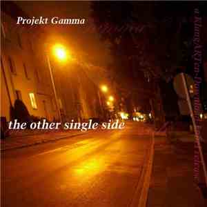 Projekt Gamma - The Other Single Side flac album