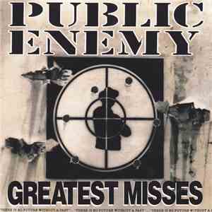 Public Enemy - Greatest Misses flac album