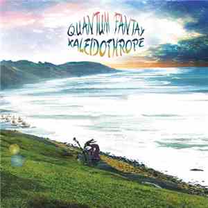Quantum Fantay - Kaleidothrope flac album