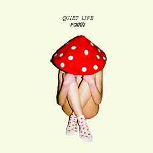 Quiet Life  - Foggy flac album