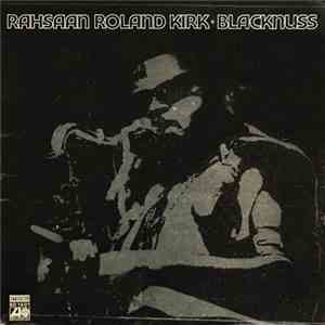 Rahsaan Roland Kirk - Blacknuss flac album