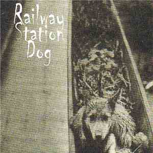 Railway Station Dog - Railway Station Dog flac album