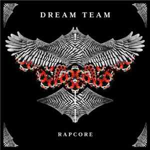 Rapcore - Dream Team flac album