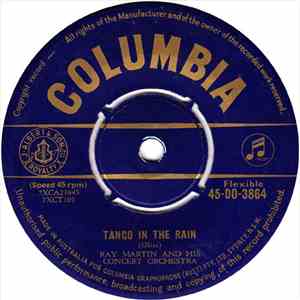 Ray Martin And His Orchestra - Tango In The Rain / The Whistling Sergeant Major flac album