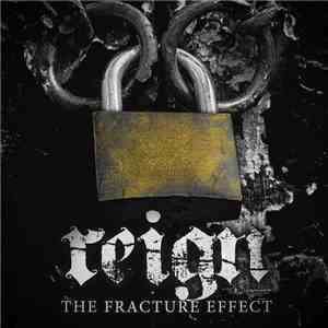 Reign  - The Fracture Effect flac album