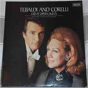 Renata Tebaldi, Franco Corelli, L'Orchestre De La Suisse Romande, Anton Guadagno - Tebaldi and Corelli, Great Opera Duets flac album