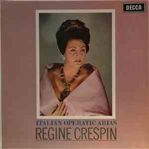 Régine Crespin - Italian Operatic Arias flac album