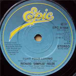 Richard "Dimples" Fields - I Like Your Loving flac album
