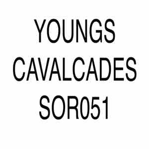 Richard Youngs - Cavalcades flac album