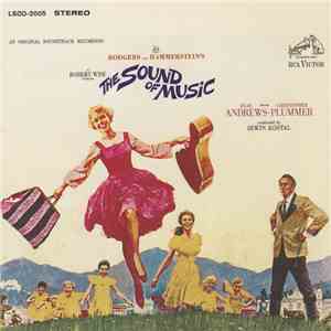 Rodgers And Hammerstein / Julie Andrews, Christopher Plummer, Irwin Kostal - The Sound Of Music (An Original Soundtrack Recording) flac album
