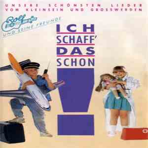 Rolf Und Seine Freunde - Ich Schaff' Das Schon flac album