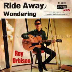 Roy Orbison - Ride Away / Wondering flac album