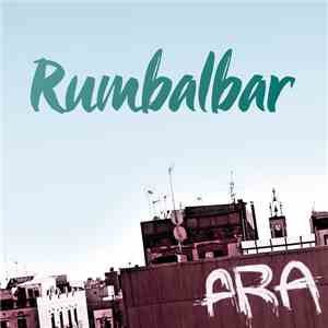 Rumbalbar - Ara flac album
