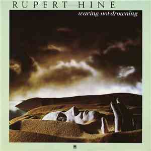 Rupert Hine - Waving Not Drowning flac album