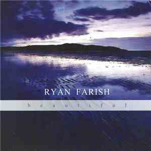 Ryan Farish - Beautiful flac album