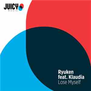 Ryuken Feat. Klaudia  - Lose Myself flac album
