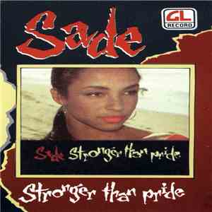 Sade - Stronger Than Pride flac album