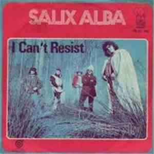 Salix Alba - I Can't Resist flac album