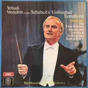 Schubert, Yehudi Menuhin, Menuhin Festival Orchestra - The "Unfinished" Symphony No. 8 In B Minor / Four Overtures flac album