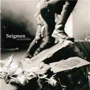 Seigmen - Rockefeller flac album