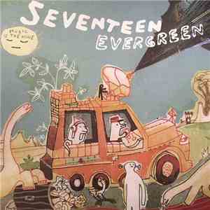 Seventeen Evergreen - Music Is The Wine flac album