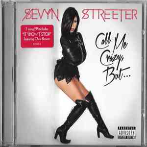 Sevyn Streeter - Call Me Crazy, But... flac album