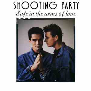 Shooting Party - Safe In The Arms Of Love flac album