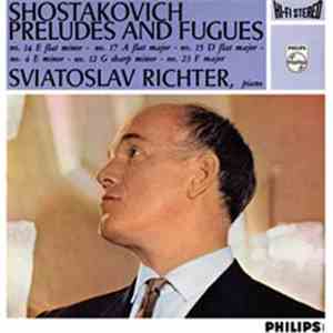 Shostakovich / Sviatoslav Richter - Preludes And Fugues flac album