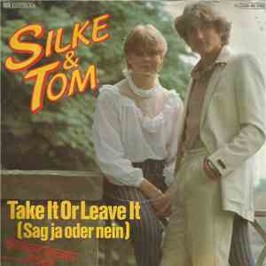 Silke & Tom - Take It Or Leave It (Sag Ja Oder Nein) flac album