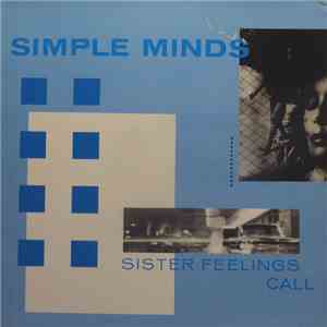 Simple Minds - Sister Feelings Call flac album