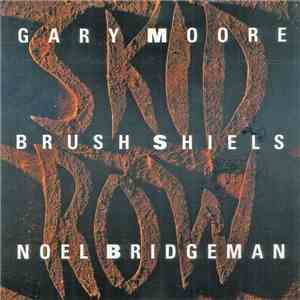Skid Row  - Gary Moore/Brush Shiels/Noel Bridgeman flac album