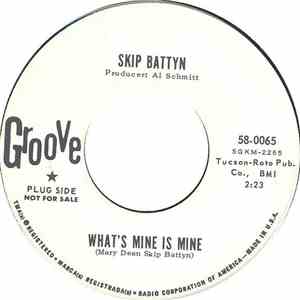 Skip Battyn - What's Mine Is Mine / Ten Feet Tall flac album
