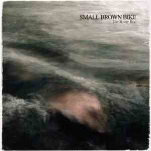 Small Brown Bike - The River Bed flac album
