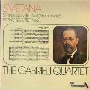 Smetana - The Gabrieli Quartet - String Quartet No. 1 ('From My Life'), String Quartet No. 2 flac album