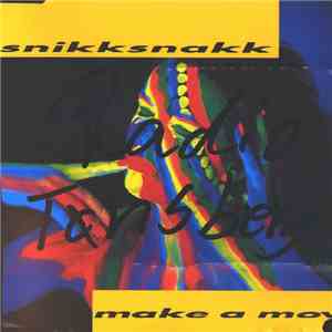 Snikksnakk - Make A Move flac album