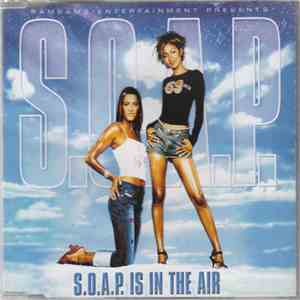 S.O.A.P. - S.O.A.P. Is In The Air flac album