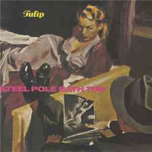 Steel Pole Bath Tub - Tulip flac album
