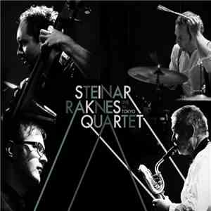 Steinar Raknes Quartet - Live In Tokyo flac album