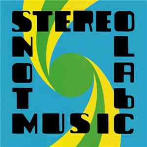 Stereolab - Not Music flac album