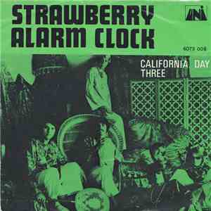 Strawberry Alarm Clock - California Day/ Three flac album