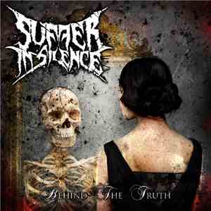 Suffer In Silence - Behind The Truth flac album
