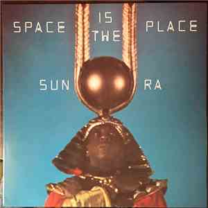 Sun Ra - Space Is The Place flac album