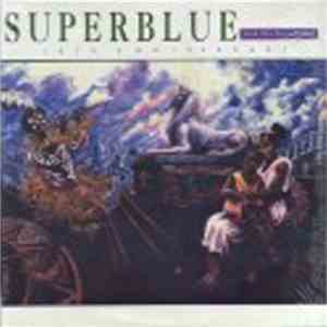 Superblue And The Love Band  - 10th Anniversary flac album