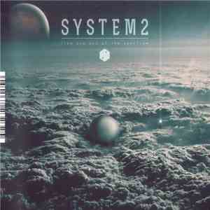 System2 - From One End Of The Spectrum flac album